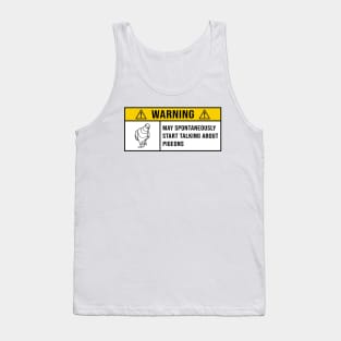 Warning May Spontaneously Start Talking About Pigeons - Gift for Pigeon Lovers Tank Top